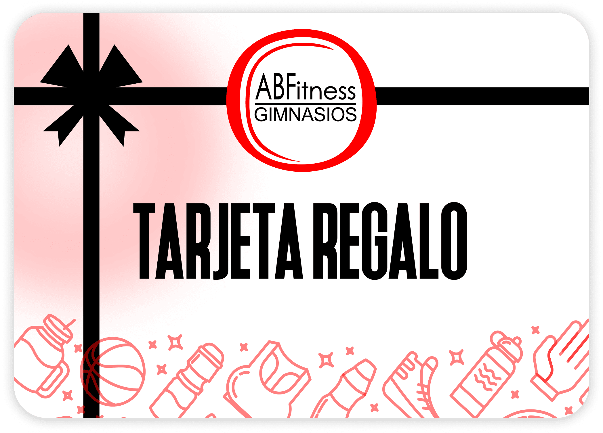 Tarjeta Regalo AB FITNESS - TARJETAREGALOABFITNESS